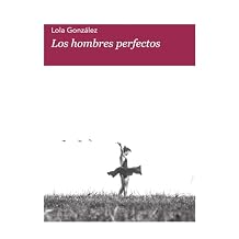 Los hombres perfectos (Spanish Edition) Paperback August 29, 2022
