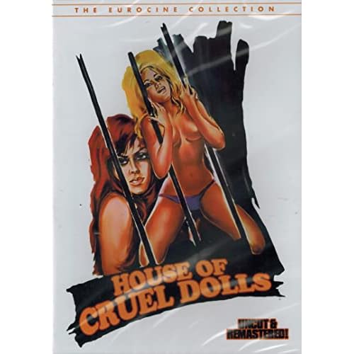 House Of Cruel Dolls - Uncut And Remastered (La Maison Des Filles Perdues)