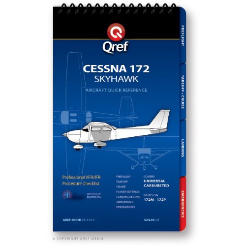 Cessna 172 Universal Qref Checklist Book Spiral-bound January 1, 2013