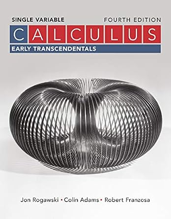 Calculus: Early Transcendentals Single Variable Fourth Edition