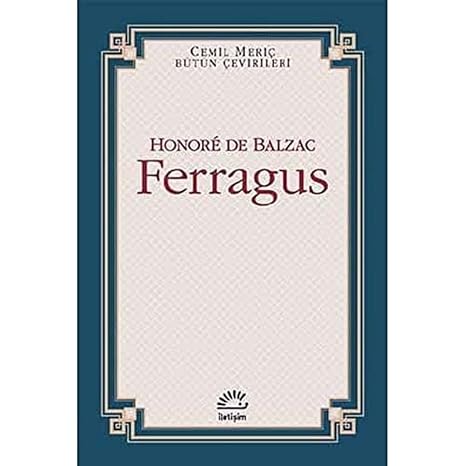 Ferragus: Cemil Meriç Bütün Çevirileri