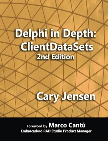 Delphi in Depth: ClientDataSets 2nd Edition