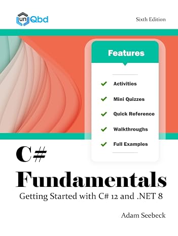 C# Fundamentals - Getting Started with C# 12 and .NET 8