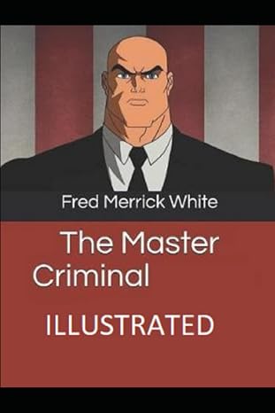 The Master Criminal Illustrated