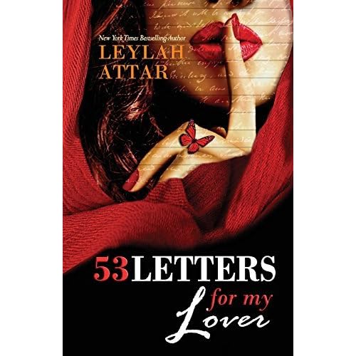 53 Letters For My Lover Original by Leylah Attar 2014-08-20 Paper Cover – December 31, 1999