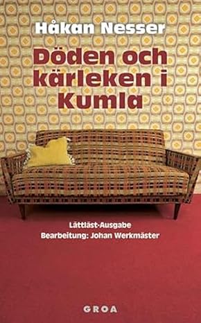 Doden och karleken i Kumla: Lattlast-Ausgabe