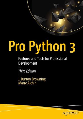 Pro Python 3: Features and Tools for Professional Development