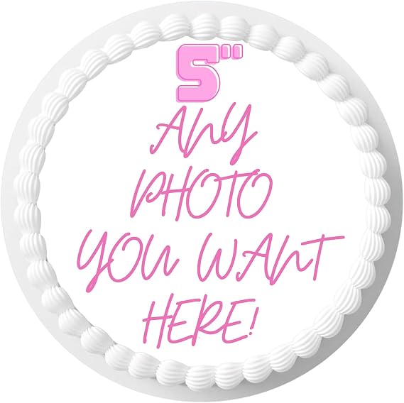Custom Edible Topper Image Make your Own Cake Image Personalized Birthday (5 inches)