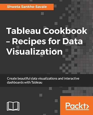 Tableau Cookbook Recipes for Data Visualization
