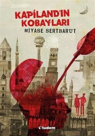 Kapiland’ın Kobayları: 2006 Tudem Edebiyat Birincilik Ödülü