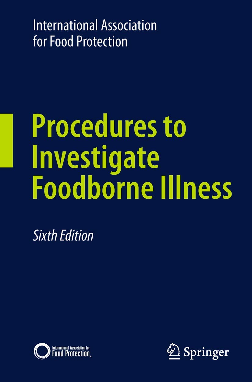 Procedures to Investigate Foodborne Illness 6th ed. 2011 Edition