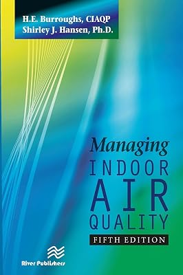 Managing Indoor Air Quality, Fifth Edition 5th Edition