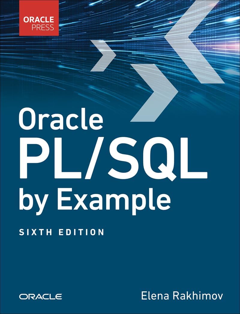 Oracle PLSQL by Example The Oracle Press Database and Data Science 6th Edition