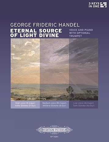Handel: Eternal Source of Light Divine (Voice, Piano and Optional Trumpet in B-flat or D) (EP73251): Trumpet in D/B Flat Ad Lib., Sheet (Edition Peters)