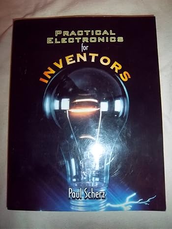 Practical Electronics for Inventors