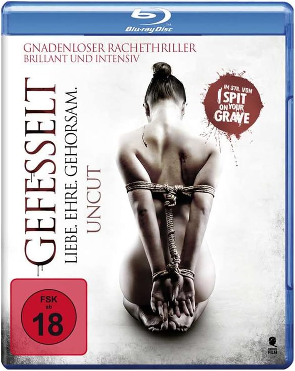 Gefesselt - Liebe. Ehre. Gehorsam (Uncut)
