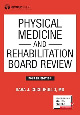 Physical Medicine and Rehabilitation Board Review, Fourth Edition Paperback Highly Rated PM&R Book Fourth Edition, New