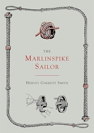 The Marlinspike Sailor [Second Edition, Enlarged]