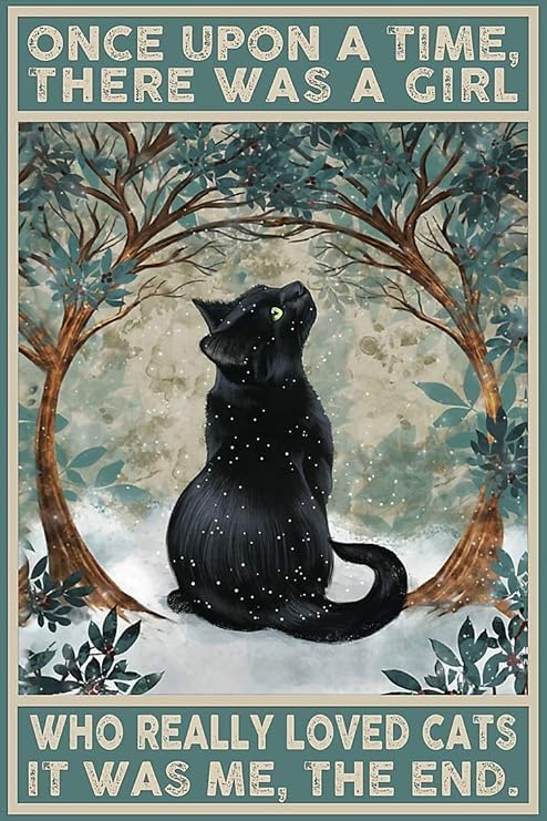 Pozino Cat Sign for Front Door Cat Lover Saying Once Upon A Time There Was A Girl Who Loved Cat Vintage Cat Art Pictures