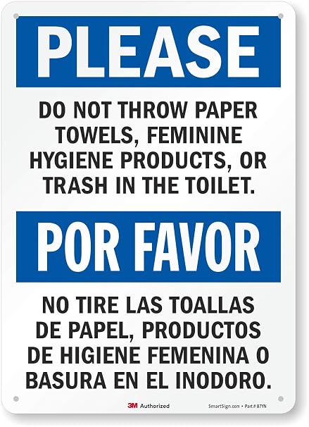 SmartSign "Please Do Not Throw Paper Towels, Feminine Hygiene Products, Or Trash In The Toilet" Bilingual Sign | 10" x 14" 3M Reflective Aluminum