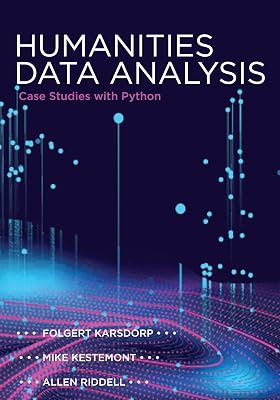 Humanities Data Analysis: Case Studies with Python