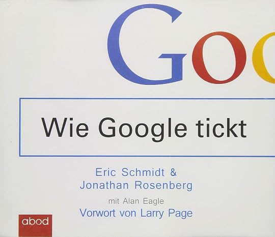 Schmidt, E: Wie Google tickt - How Google Works/CDs