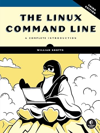 The Linux Command Line, 3rd Edition: A Complete Introduction