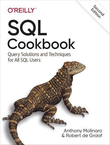SQL Cookbook, 2E: Query Solutions and Techniques for All SQL Users