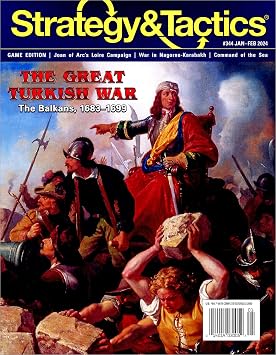 DG: Strategy & Tactics Magazine #344, with Great Turkish War, The Balkans 1683-99, Boardgame