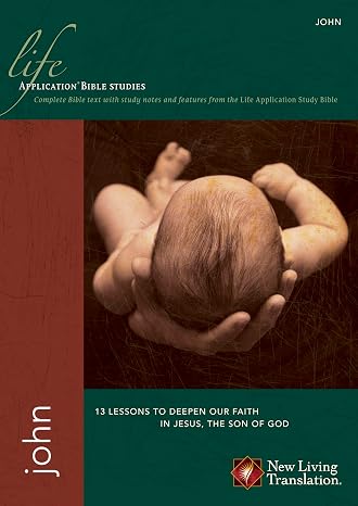 John (Life Application Bible Studies: NLT)