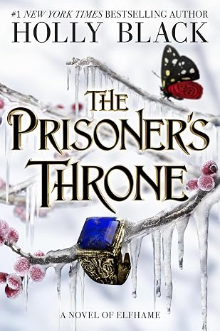 The Prisoner's Throne: A Novel of Elfhame (Volume 2) (The Stolen Heir)