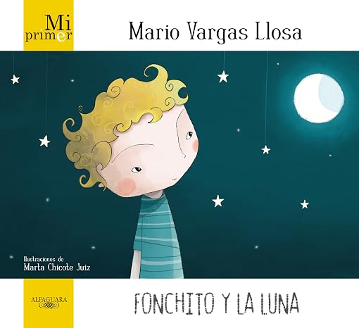 Mi primer Mario Vargas Llosa. Fonchito y la luna (Dutch Edition)
