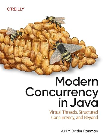 Modern Concurrency in Java: Virtual Threads, Structured Concurrency, and Beyond