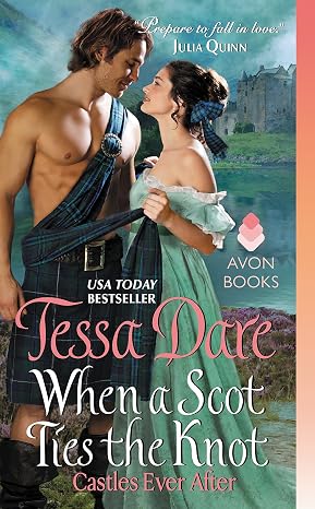 When a Scot Ties the Knot: A Castles Ever After Regency Historical Romance Novel