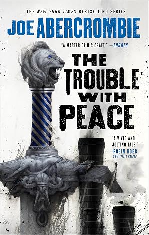 The Trouble with Peace (The Age of Madness, 2)