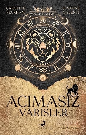 Zodyak Akademi - 2 : Acımasız Vârisler